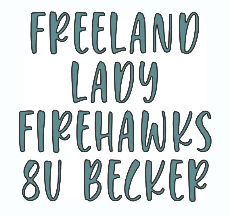 Freeland Lady Firehawks 8u Becker - Winter