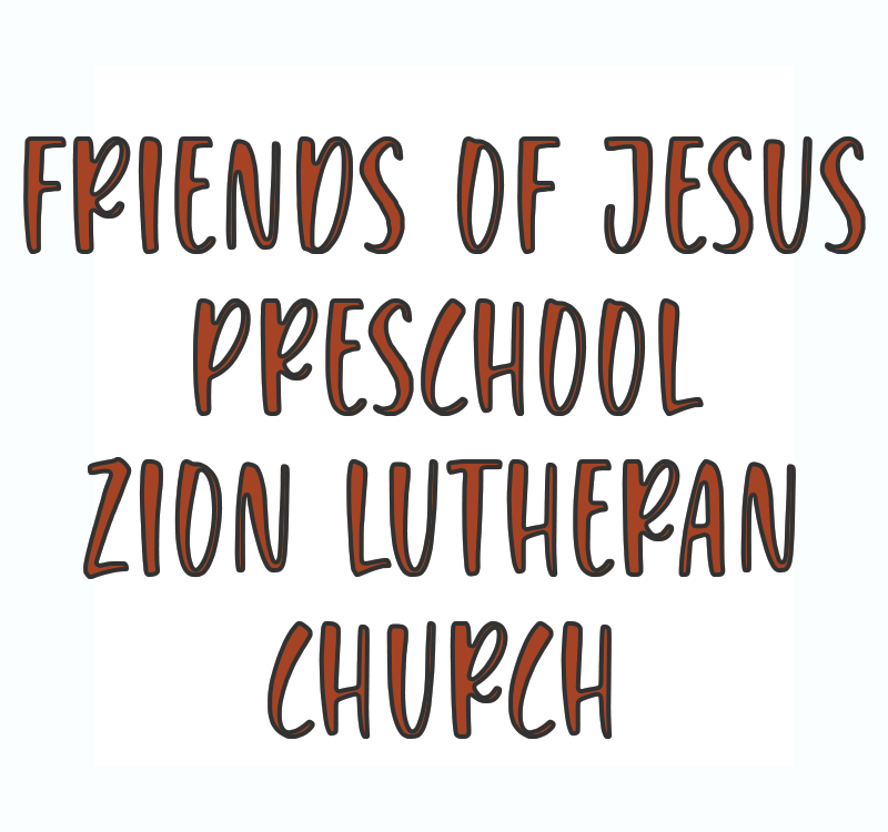 Friends of Jesus Preschool Zion Lutheran Church - Summer